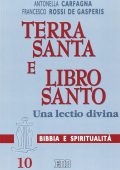 Carfagna, Antonella, Rossi de Gasperis - Terra Santa e libro santo  una lectio divina (2000) PDF