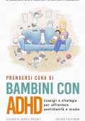 Elizabeth Sophie Wright - Prendersi cura di bambini con ADHD  (2022)