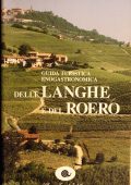 AA.VV. - Guida turistica enogastronomica delle Langhe e del Roero (1994) PDF