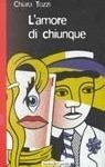Tozzi, Chiara - L'amore di chiunque (1997) PDF