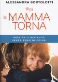 Alessandra Bortolotti - Poi la mamma torna (2017)