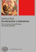 Hartmut Rosa - Accelerazione e alienazione (2015) PDF