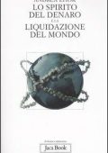 Andrea Zhok - Lo spirito del denaro e la liquidazione del mondo (2006) PDF