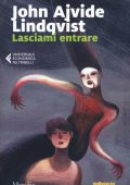 John Ajvide Lindqvist - Lasciami entrare (2006)