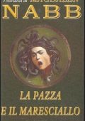 Magdalen Nabb -	La pazza e il maresciallo (2003)