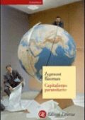 Zygmunt Bauman - Capitalismo Parassitario (2011)