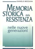 Mezzana, Daniele - La memoria storica della Resistenza nelle nuove generazioni (1997) PDF