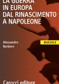 Alessandro Barbero - La guerra in Europa dal Rinascimento a Napoleone (2003)