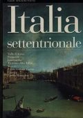 Zuffi, Stefano  - Italia settentrionale  Valle d'Aosta, Piemonte, Lombardia, Trentino-Alto Adige, Veneto, Friuli-Venezia Giulia, Liguria (1994) PDF