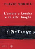 Soriga, Flavio  - L'amore a Londra e in altri luoghi (2009) PDF