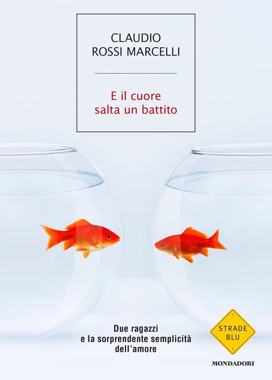 Claudio Rossi Marcelli – E il cuore salta un battito (2015)