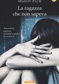 Marion Pauw - La ragazza che non sapeva (2016)