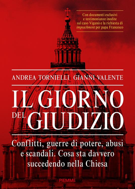 Andrea Tornielli, Gianni Valente – Il giorno del giudizio. Conflitti, guerre di potere e scandali. Chi vuole lo scisma nella Chiesa? (2019)