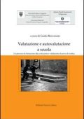 Benvenuto Guido Giacomantonio Andrea - La Valutazione Scolastica: Letture E Riflessioni. Un'antologia Di Testi Sulle Teorie Della Valutazione (2007)