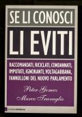 Gomez, Peter, Travaglio, Marco - Se li conosci li eviti (2008) PDF