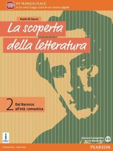 Paolo Di Sacco –  La scoperta della letteratura. Per le Scuole superiori. Con e-book. Con espansione online. Vol. 2 (2016) pdf