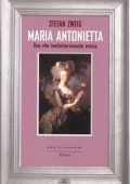 Stefan Zweig - Maria Antonietta (2013)