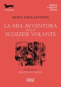 Eden Phillpotts - La mia avventura sullo Scozzese Volante (2018)