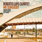img Roberto Lupo Quartet - Mr. Somebody (2023) FLAC