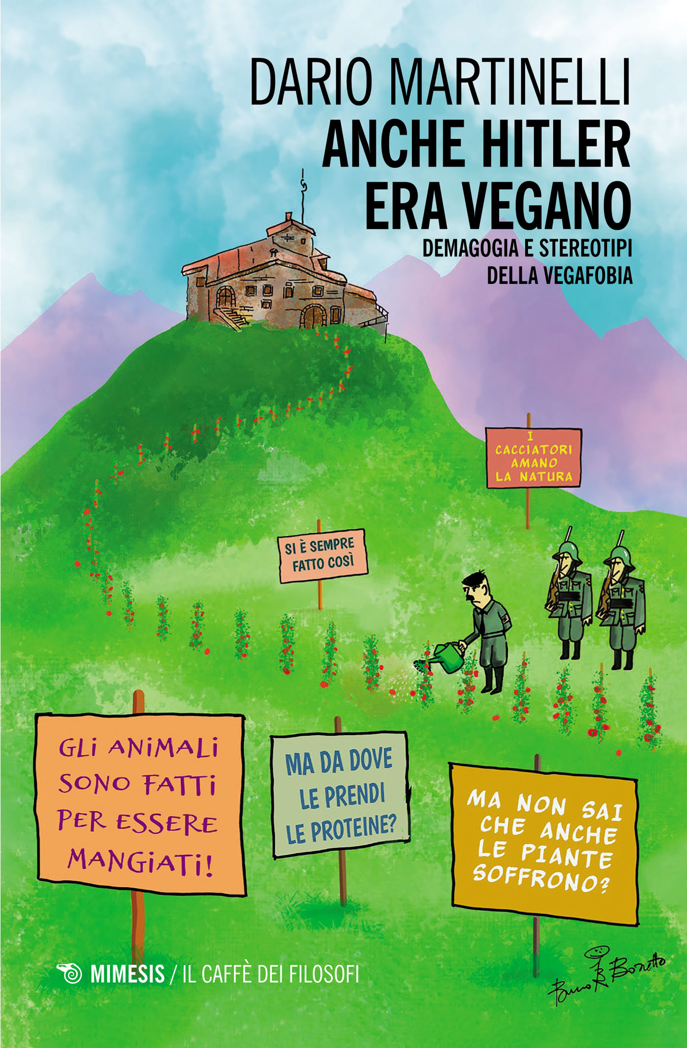 Martinelli Dario – Anche Hitler era vegano. Demagogia e stereotipi della vegafobia (2025)