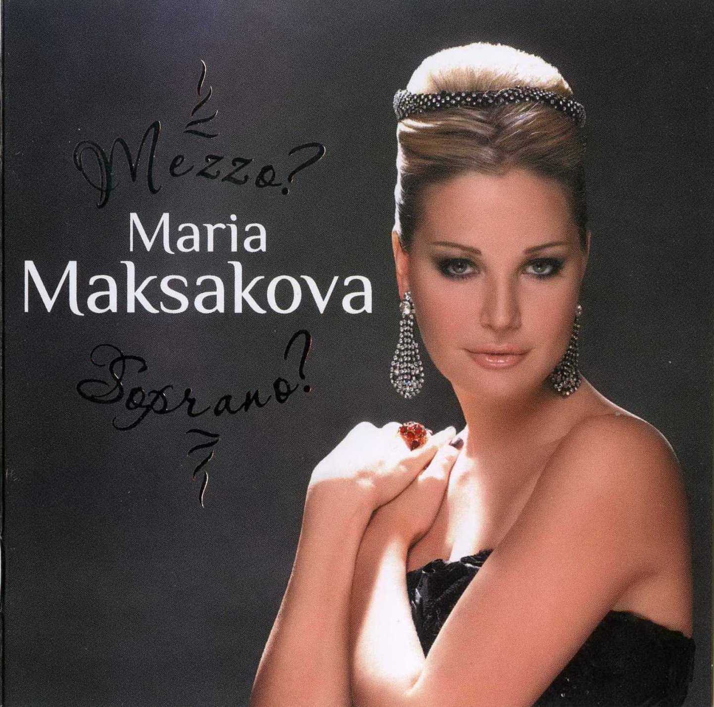 Maria Maksakova – Donizetti,Verdi,Cilea,Mascagni,Bizet,Saint-Saens,Massenet,Tchaikovsky,Strauss; Moscow Symphony Orchestra ‘Russian Philharmonic’/Dmitry Yurovsky (2013) FLAC