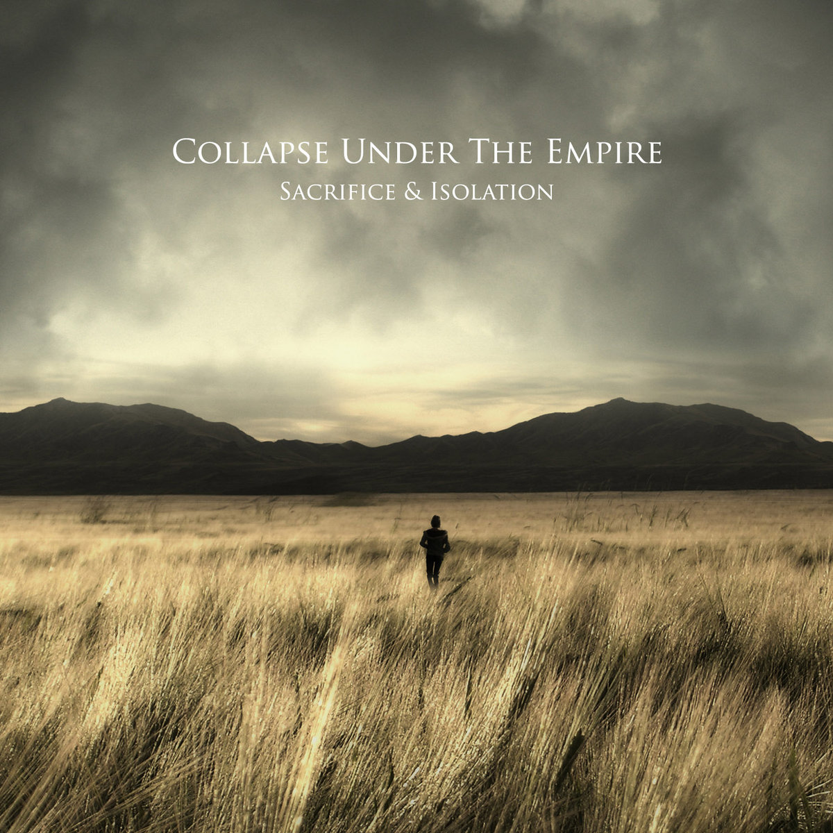 Collapse Under The Empire – Sacrifice & Isolation (2014)