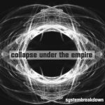 img Collapse Under The Empire - Systembreakdown (2009)