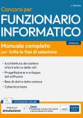 Monaco Andrea – Concorsi per funzionario informatico. Manuale completo per tutte le fasi di selezione (2025)