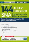 AA. VV. – Concorso 144 Allievi Dirigenti SNA (Scuola Nazionale dell'Amministrazione) - Competenze dei dirigenti della PA (2025)