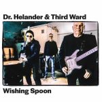 img Dr. Helander and Third Ward - Wishing Spoon (2025)
