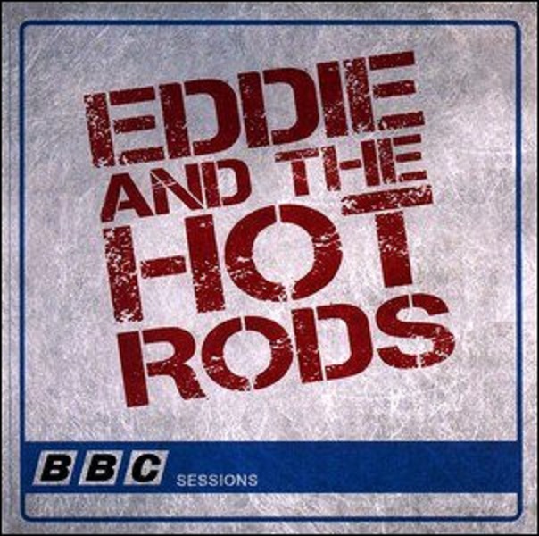 Eddie And The Hot Rods – BBC Sessions (2018)