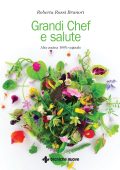 Rossi Brunori Roberta – Grandi chef e salute. Alta cucina 100% vegetale (2025)