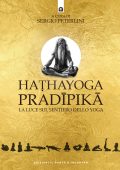 Sergio Peterlini – Haṭhayoga Pradīpikā: La luce sul sentiero dello Yoga (2025)