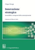 Filippo Monge  – Innovazione strategica. Sostenibilità e ontogenesi della contemporaneità (2025)
