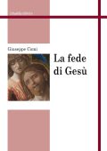 Comi, Giuseppe - La fede di Gesù (2017) PDF
