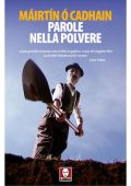 Mairtin O Cadhain - Parole nella polvere (2017)