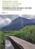Margherita Cisani – Patrimoni oltre natura e cultura . Le riserve della biosfera Unesco in Italia (2025)
