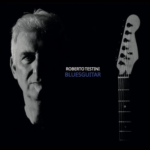 Roberto Testini – Blues Guitar (2025)