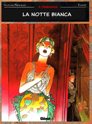 La Notte Bianca 04 – Vladivostok (Neuray-Yann)(IT, Dargaud)
