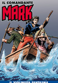 img Il Comandante Mark a colori 247 - Il violinista fantasma (RCS 2025-03-04)