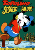 img Albi della Rosa 523 - Topolino e il segreto della palude (Mondadori 1964-11-15)