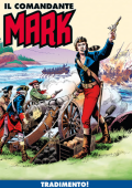 img Il Comandante Mark a colori 258 - Tradimento! (RCS 2025-05-20)
