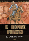 img Il Giovane Durango 03 - Il Capitano Owens (Yves Swolfs - Roman Surzhenko)(IT, Soleil)