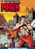 img Il Comandante Mark a colori 243 - Uno sporco gioco (RCS 2025-02-04)