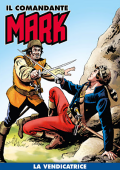 img Il Comandante Mark a colori 248 - La vendicatrice (RCS 2025-03-11)