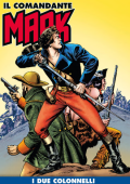 img Il Comandante Mark a colori 260 - I due colonnelli (RCS 2025-06-03)