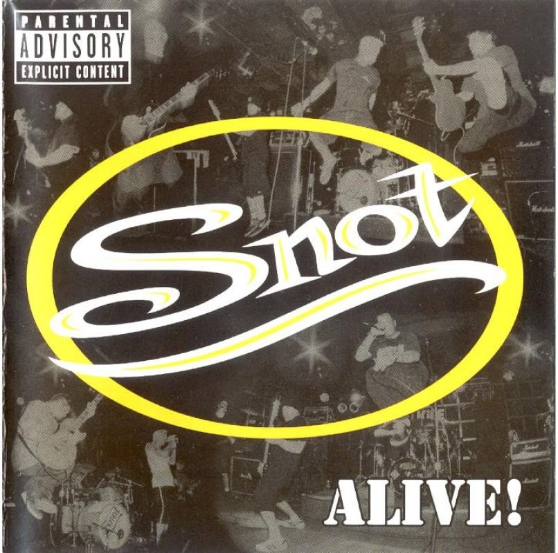 Snot – Alive! (2002)