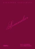 Vaccarini Giuseppe – Sommelier.  Dalla passione alla professione (2025)