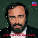 img Luciano Pavarotti - A Festive Celebration (2025) FLAC