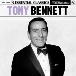 img Tony Bennett - Essential Classics Vol. 229: Tony Bennett [Remastered] (2024) MP3